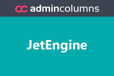 WordPress plugin Admin Columns Pro JetEngine