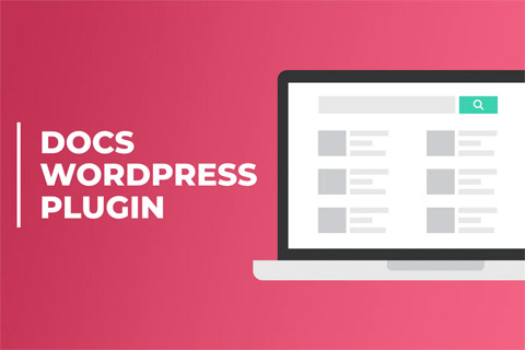 WordPress plugin CodeCanyon Docs Product Documentation