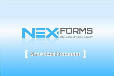 WordPress plugin CodeCanyon NEX-Forms Shortcode Processor