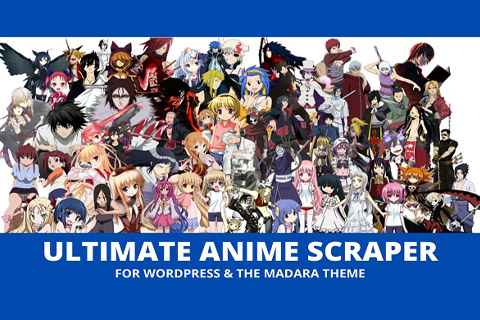 WordPress plugin CodeCanyon Ultimate Anime Scraper