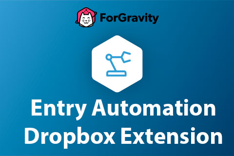 ForGravity Entry Automation Dropbox Extension