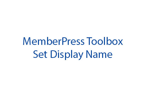 WordPress plugin MemberPress Toolbox Set Display Name