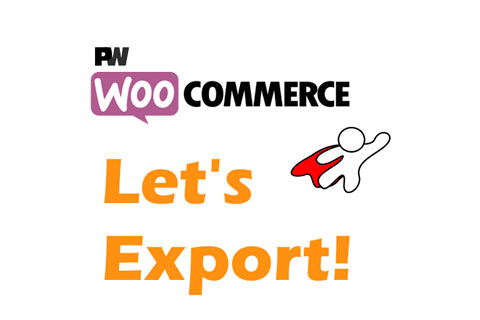 WordPress plugin Pimwick WooCommerce Lets Export! Pro