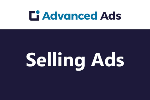 WordPress plugin Advanced Ads Selling Ads