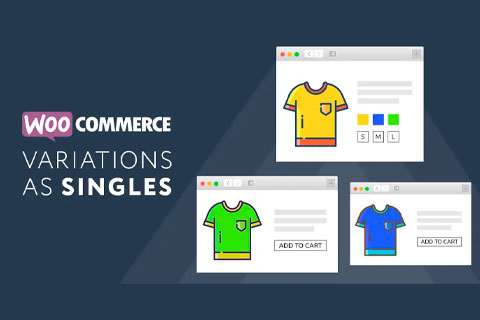 WordPress plugin Woo Variations As Singles