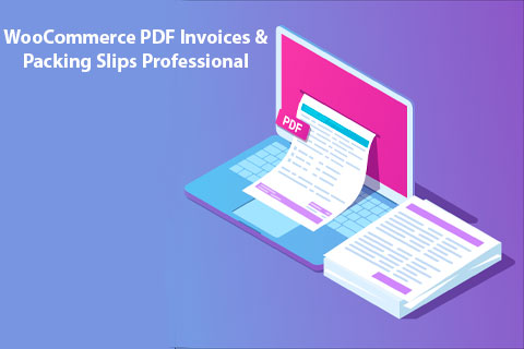 WordPress plugin WooCommerce PDF Invoices & Packing Slips Professional