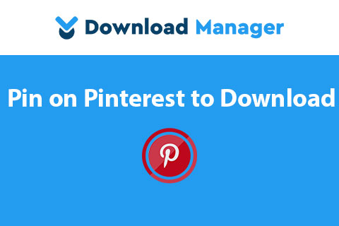 WordPress plugin Download Manager Pin on Pinterest to Download