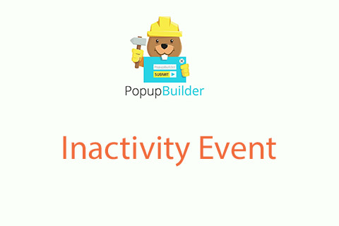 WordPress plugin Popup Builder Inactivity Event