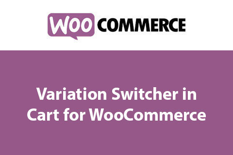 WordPress plugin Variation Switcher in Cart for WooCommerce